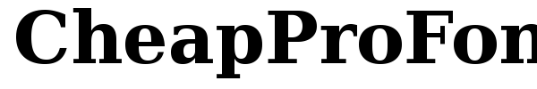CheapProFonts Serif Pro font preview